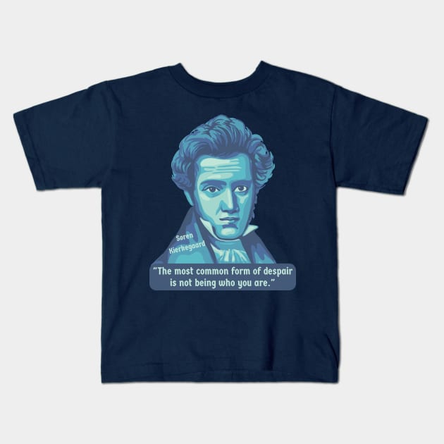 Søren Kierkegaard Portrait and Quote Kids T-Shirt by Slightly Unhinged